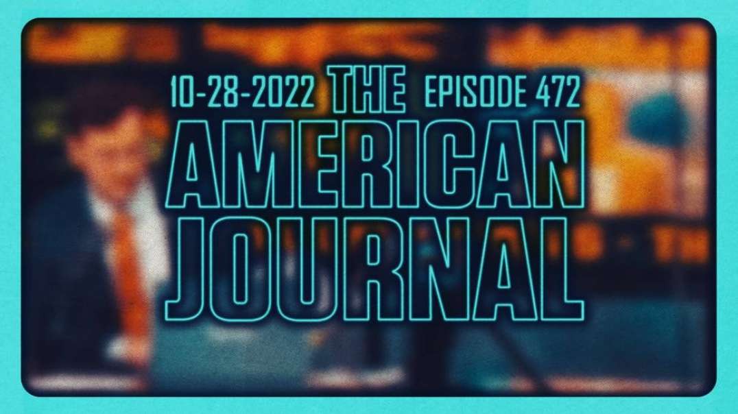 The American Journal- Massive Victory – Elon Takes Over Twitter, Trump And Alex Jones To Return To Platform – FULL SHOW 10 28 2022