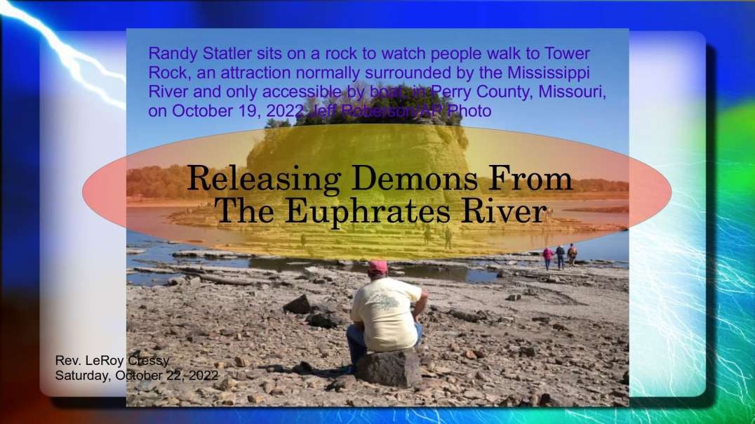 2022-10-22 Releasing Demons From The Euphrates River 1080P.mp4