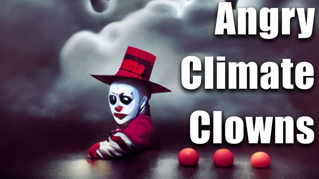 Who's Funding Climate Clowns "JUST STOP OIL"