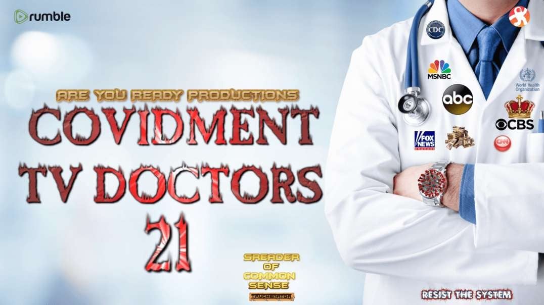 COVIDMENT TV DOCTORS 21