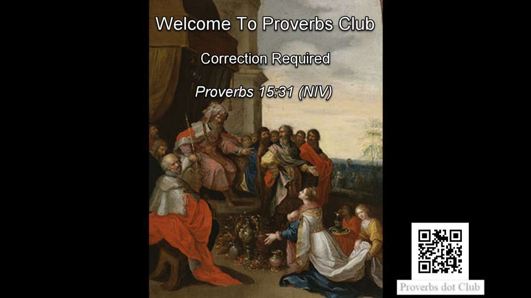 Correction Required - Proverbs 15:31