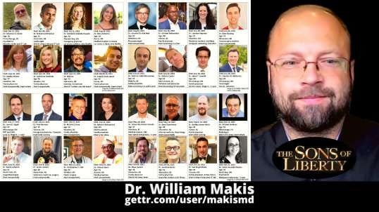 Dr. William Makis Blows Whistle On 32 Canadian Doctor Deaths: "That Number Is Double Now!"