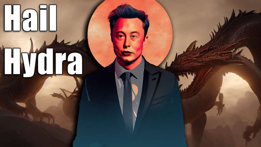 Hail Hydra! Why Musk Will NOT Free Twitter Even If He Owns It