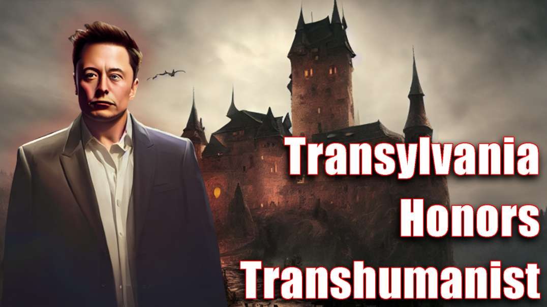 Transylvania Celebration for Transhumanist Musk