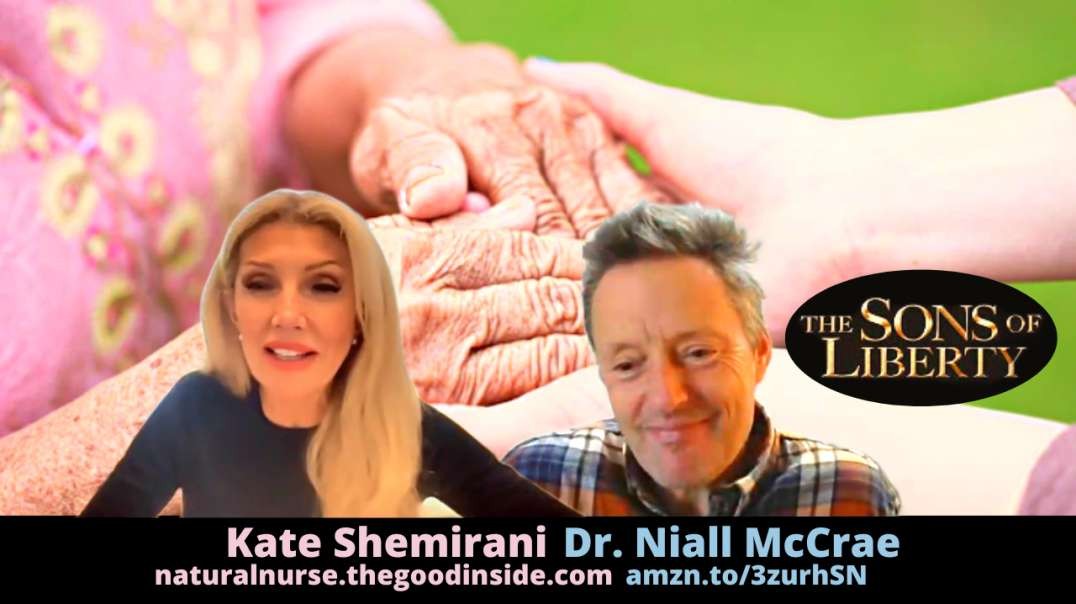 Kate Shemirani & Dr. Niall McCrae: How The Elderly Are Being Culled Plus Lots More