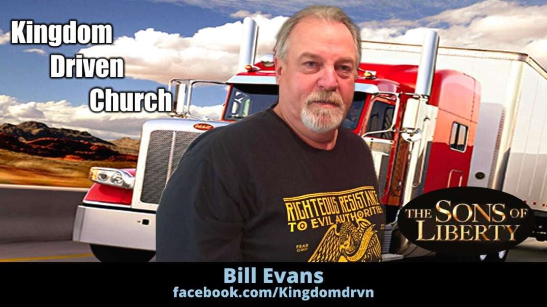 The Kingdom Driven Church: Bringing Heaven To Earth - Guest: Bill Evans