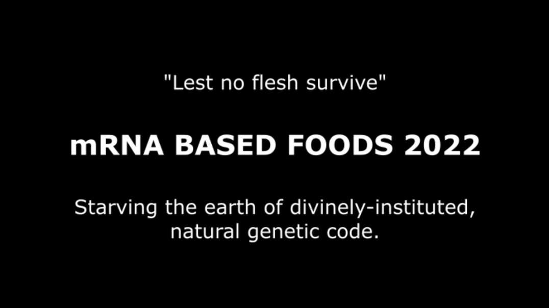 mRNA BASED FOODS 2022