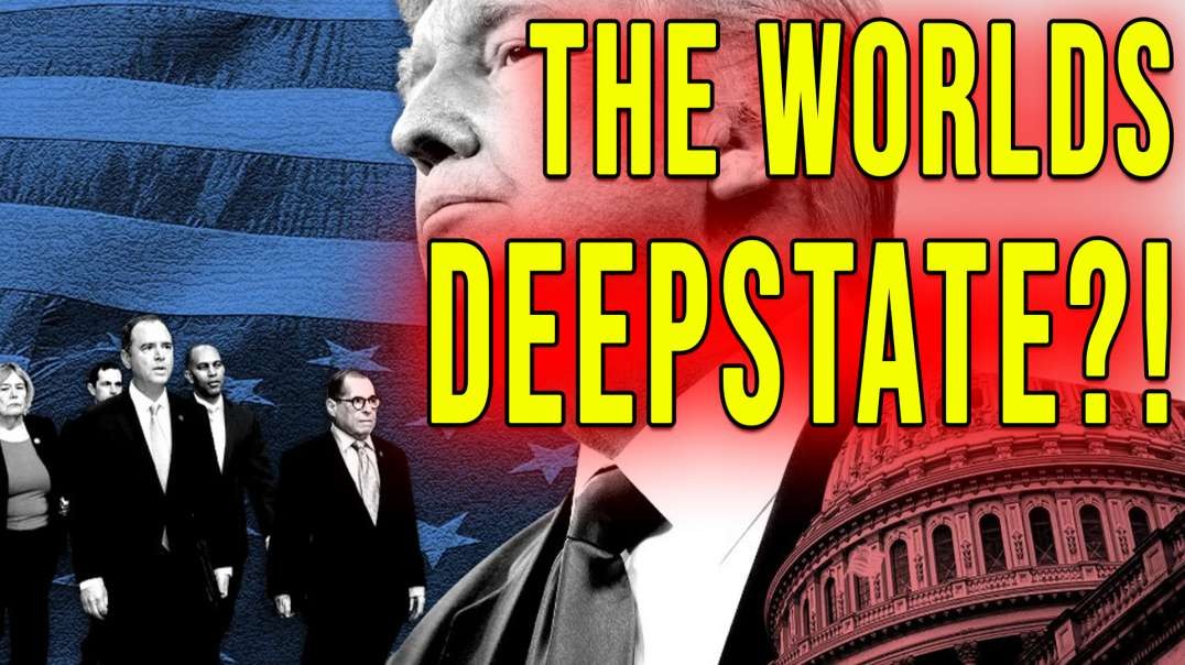The World's Deep State?! | Making Sense of the Madness