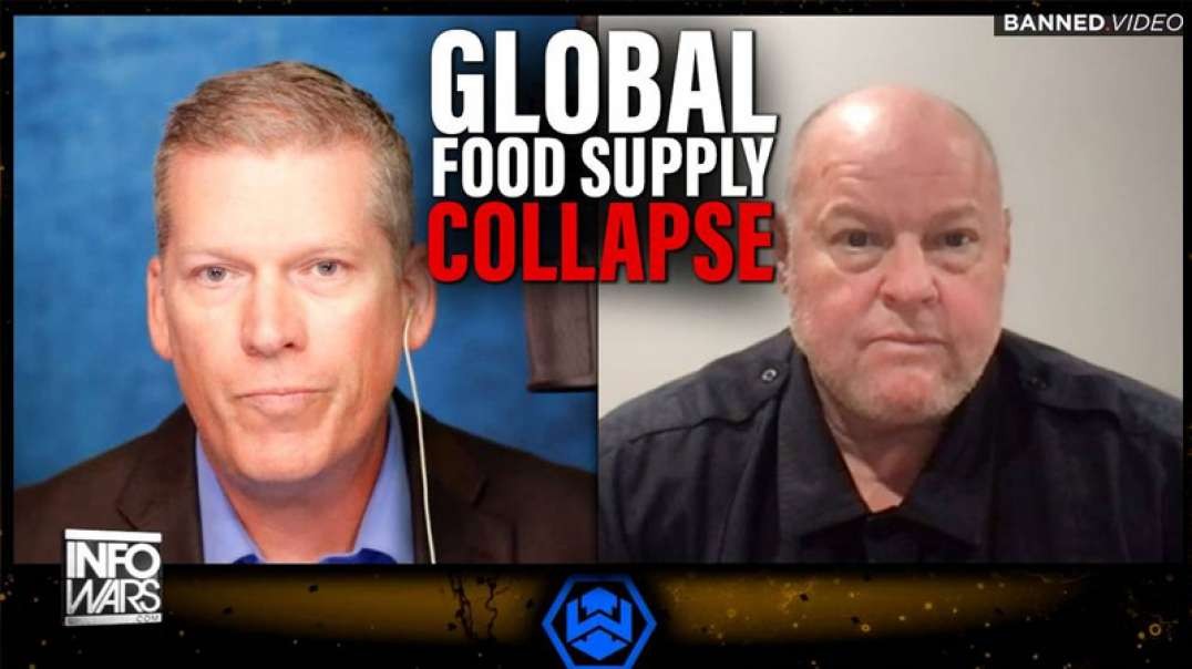 Mike Adams Issues Emergency Report: Global Food Supply Has Collapse, Experts Warn Civilization Threatened