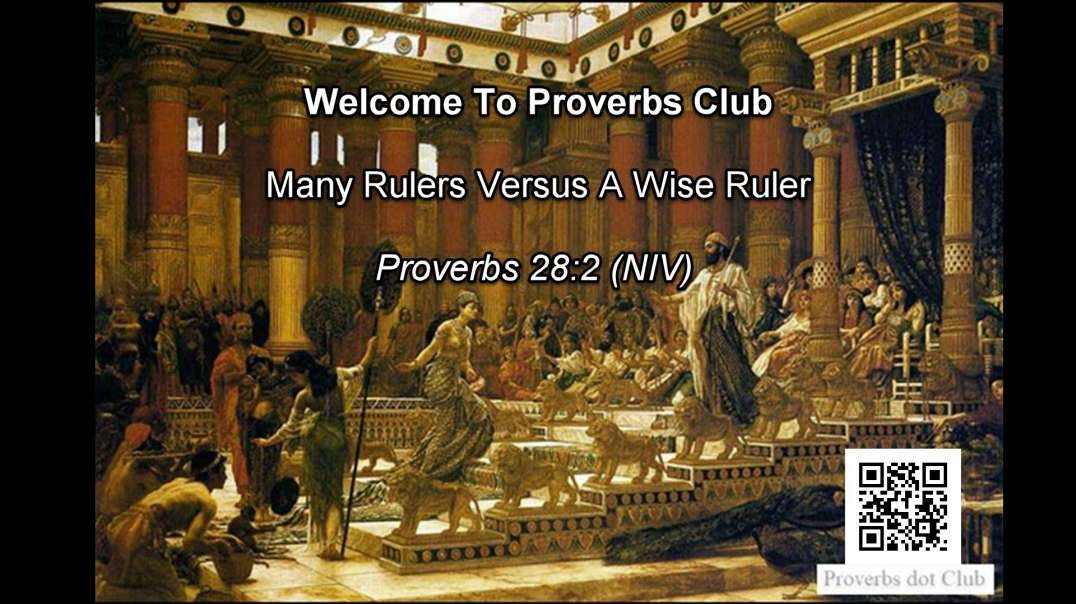 Many Rulers Versus A Wise Ruler - Proverbs 28:2