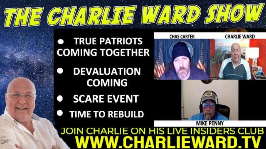 TRUE PATRIOTS COMING TOGETHER WITH CHAS CARTER, MIKE PENNY & CHARLIE WARD
