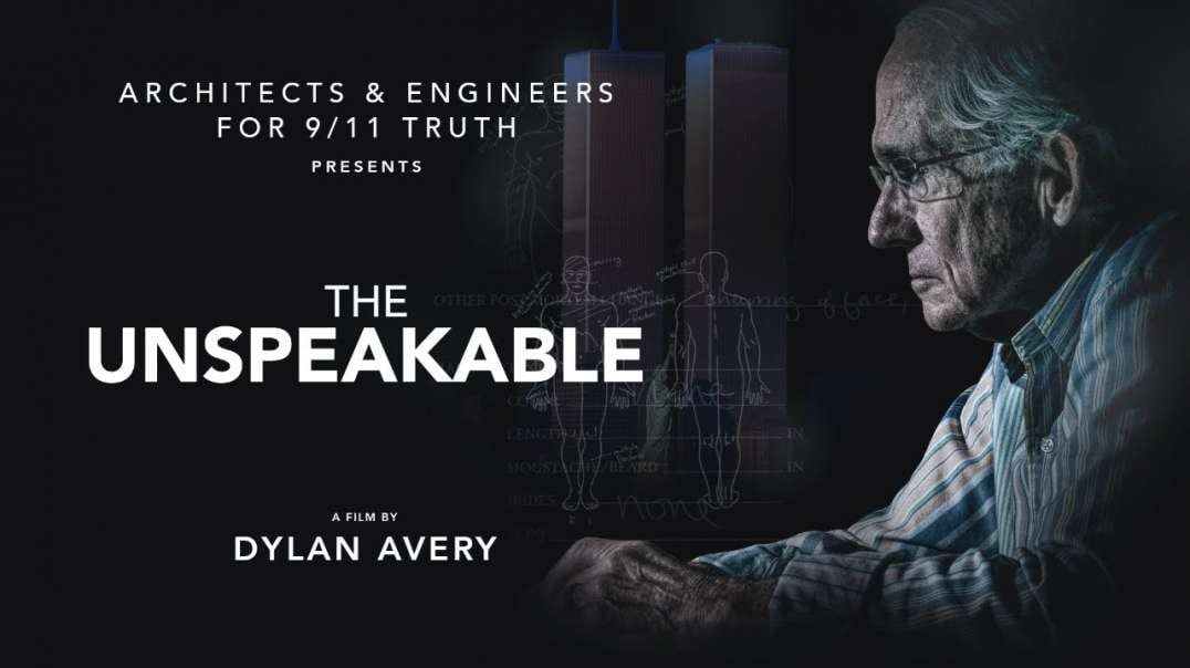 The Unspeakable (9/11 Truth Documentary)