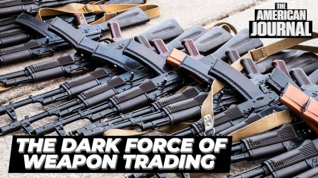 Weapon Trading Is The Dark Force Driving Geo-Political Conflict