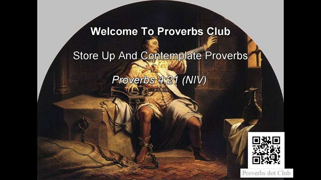 Store Up And Contemplate Proverbs - Proverbs 4:21