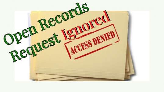 Open Records Request Ignored~Government Misconduct