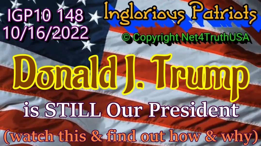 IGP10 148 - Donald Trump is STILL Our President.mp4