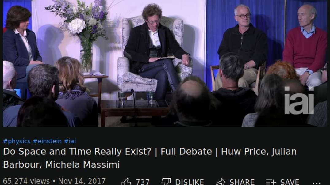 Do Space and Time Really Exist Full Debate Huw Price- Julian Barbour- Michela Massimi
