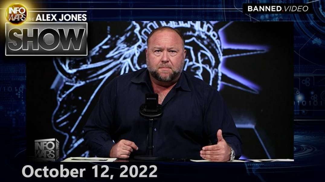 EMERGENCY BROADCAST: Humans Now Closer to TOTAL ANNIHILATION Than Ever Before! Tune In & Learn How to Defeat the NWO Cult! – Wednesday FULL SHOW 10/12/22