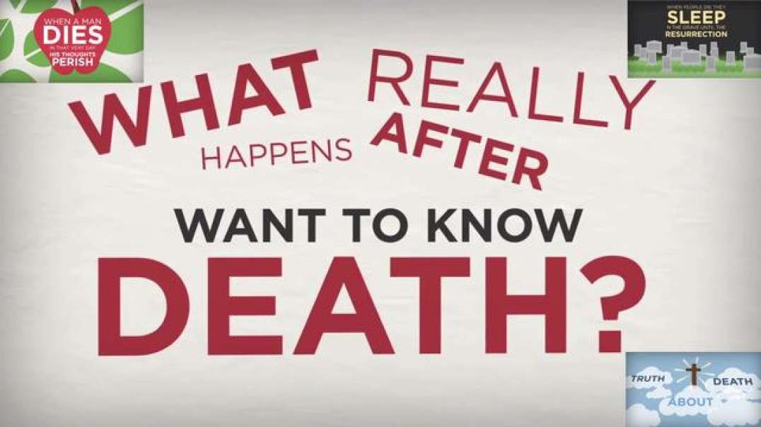 Death – Truth About Death