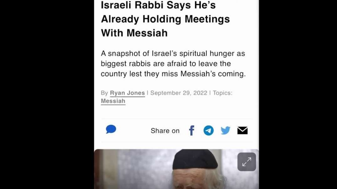 Israeli Rabbi Says He’s Already Holding Meetings With Messiah!!!.mp4