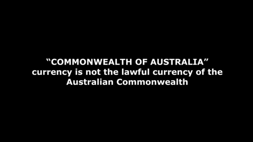 "COMMONWEALTH" CURRENCY is not the Lawful Currency of Terra Australis