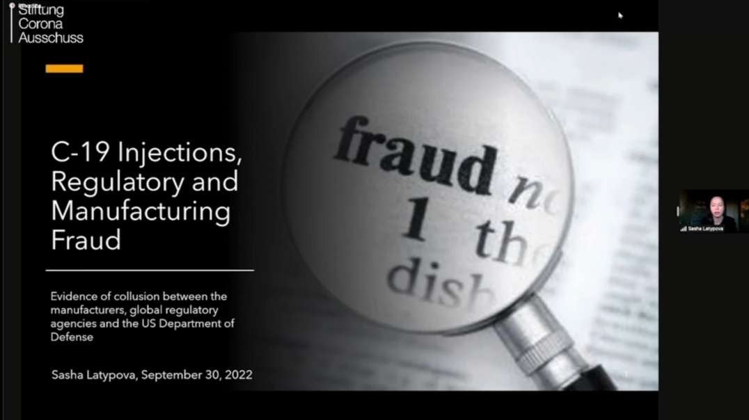 Sasha Latypova - C19 Injections, Regulatory and Manufacturing Fraud, and Collusion - Corona Investigative Committee