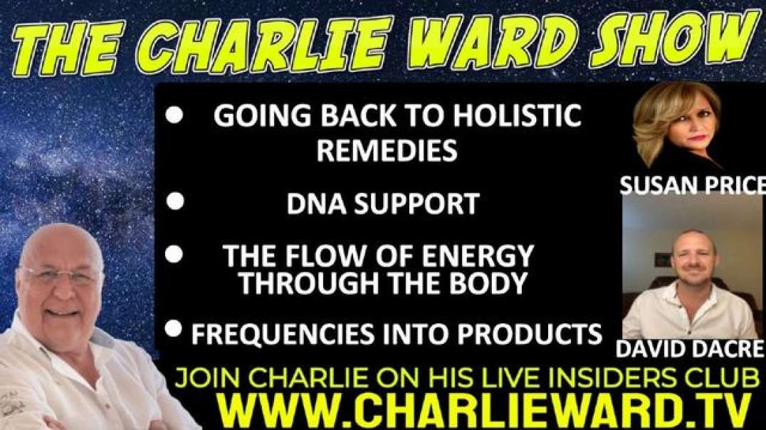 GOING BACK TO HOLISTIC REMEDIES, WITH SUSAN PRICE, DAVID DACRE & CHARLIE WARD
