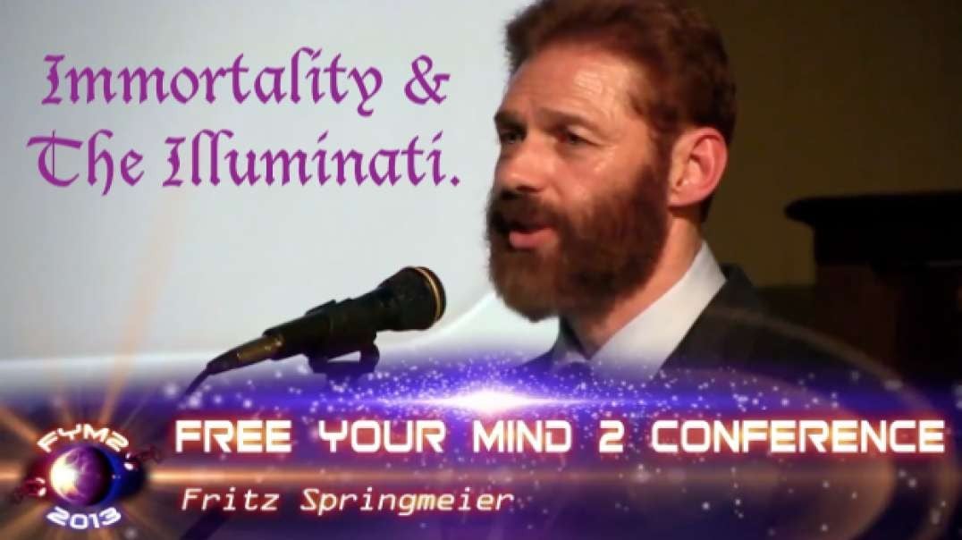 Fritz Springmeier: Immortality & The Illuminati.