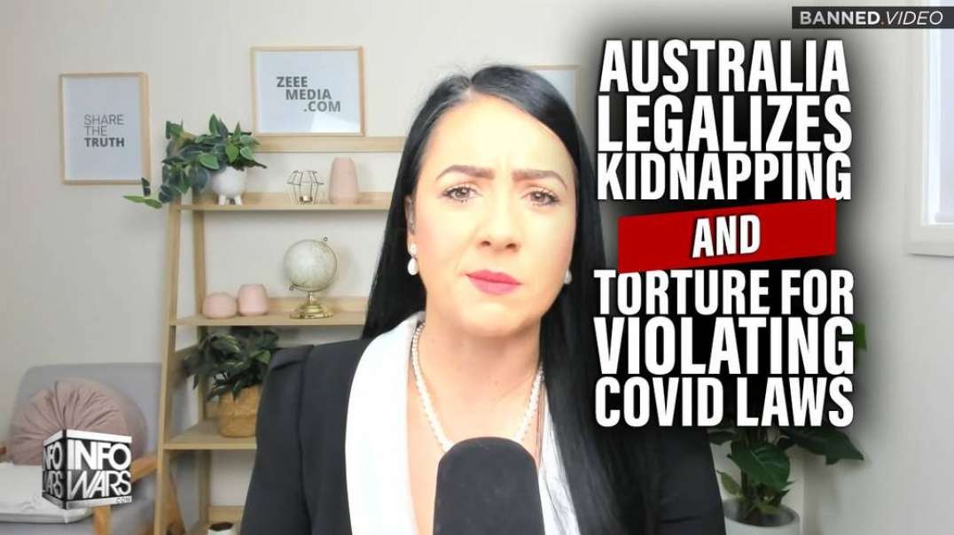 Public Health Bill in Australia Legalizes Kidnapping and Torture for Violating Covid Restrictions