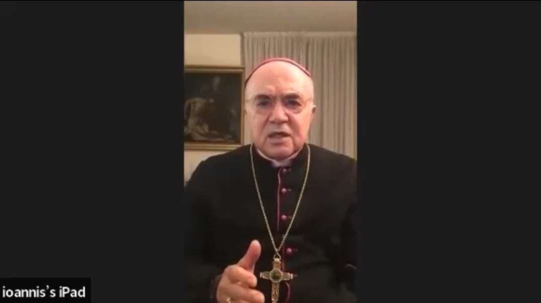 Archbishop Carlo Maria Vigano - Thoughts on the Current Global Crisis - Medical Doctors for COVID Ethics