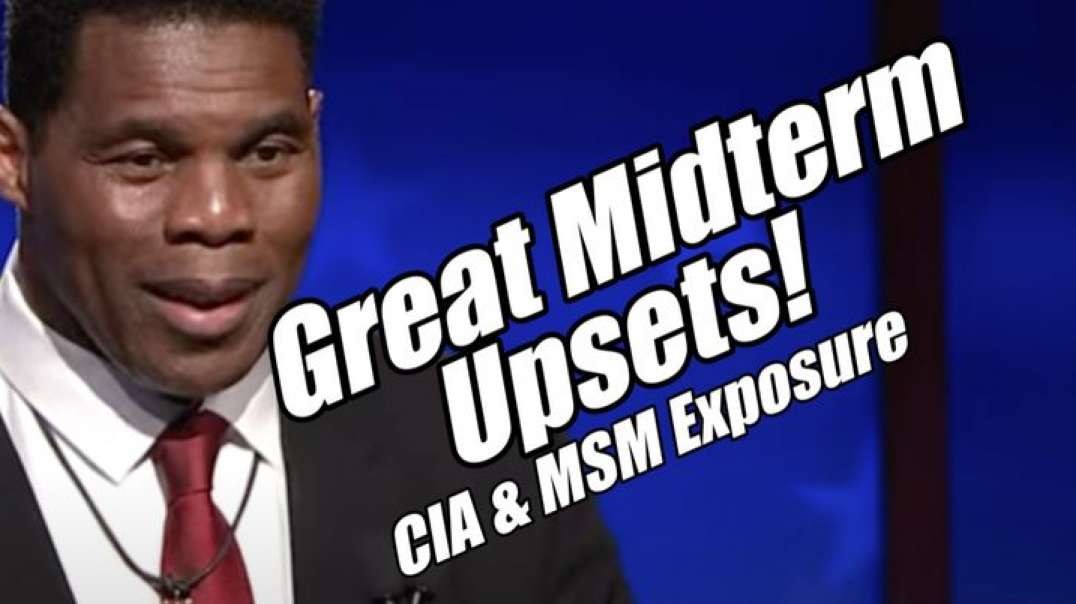 Great Midterm Election Upsets! CIA and MSM Exposure. B2T Show Nov 2, 2022.mp4