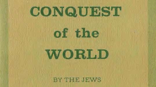 The Conquest of the World by the Jews - Major Osman Bey 1878 (Rothschild)