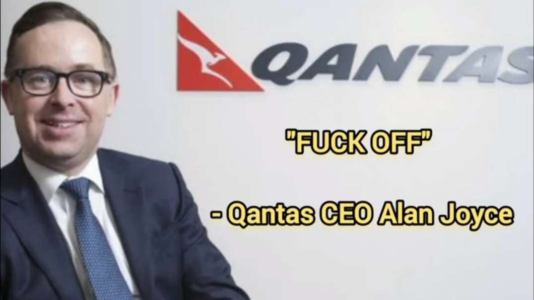 "F*CK OFF!" - Alan Joyce CEO of Qantas meets Aussie Cossack