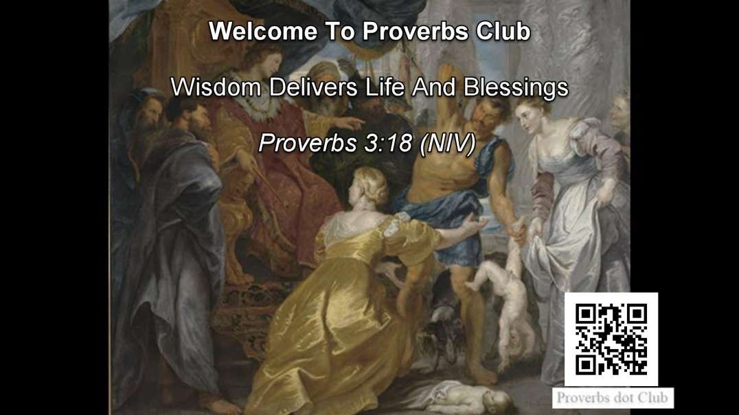 Wisdom Delivers Life And Blessings - Proverbs 3:18