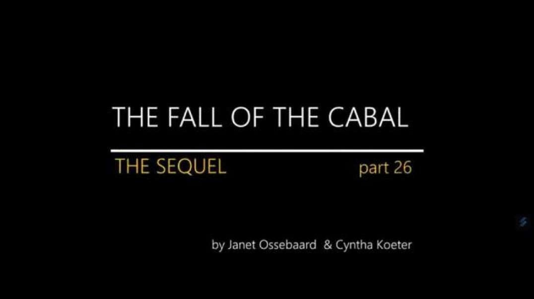 THE SEQUEL TO THE FALL OF THE CABAL - PART 26: WRAPPING UP GENOCIDE BY JANET OSSEBAARD AND CYNTHA KO