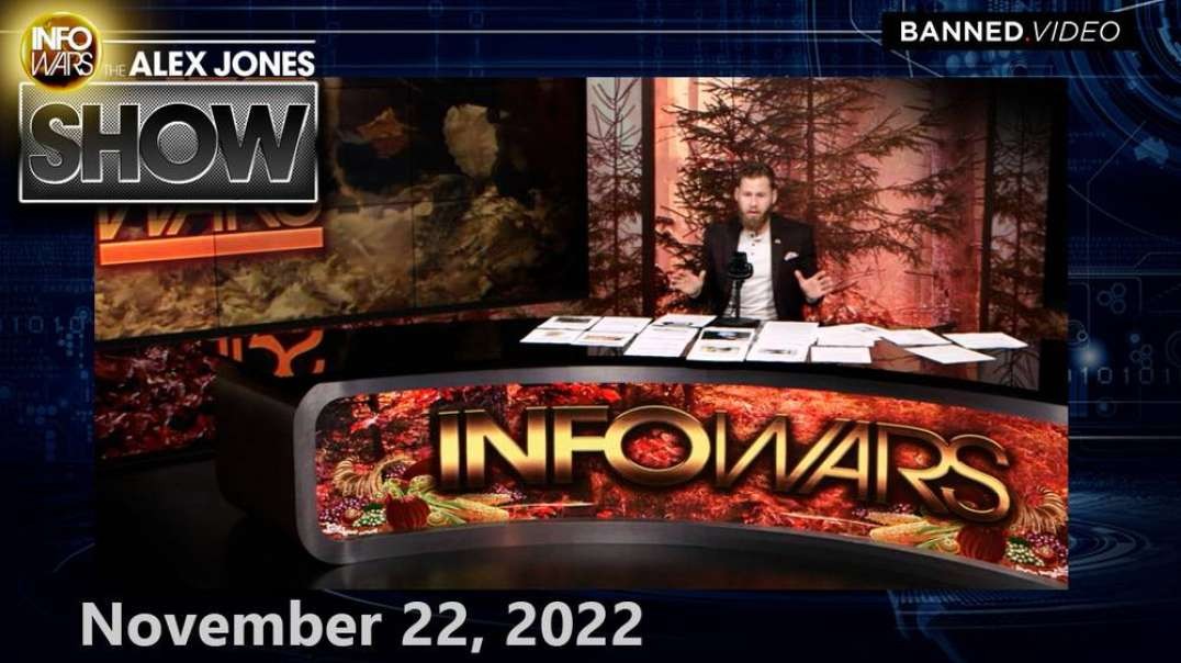 Emergency LIVE Broadcast: UN Pushes New Round of Lockdowns, Biometric Tyranny as World Awakens to Globalist War in Ukraine – Tuesday FULL SHOW 11/22/22