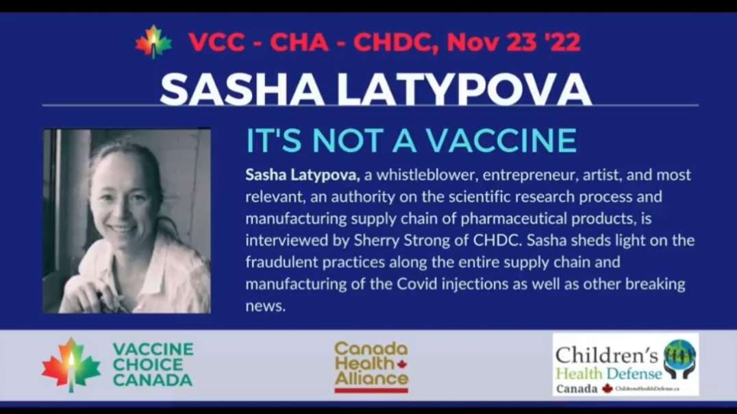 Sasha Latypova - It's Not a Vaccine - Vaccine Choice Canada