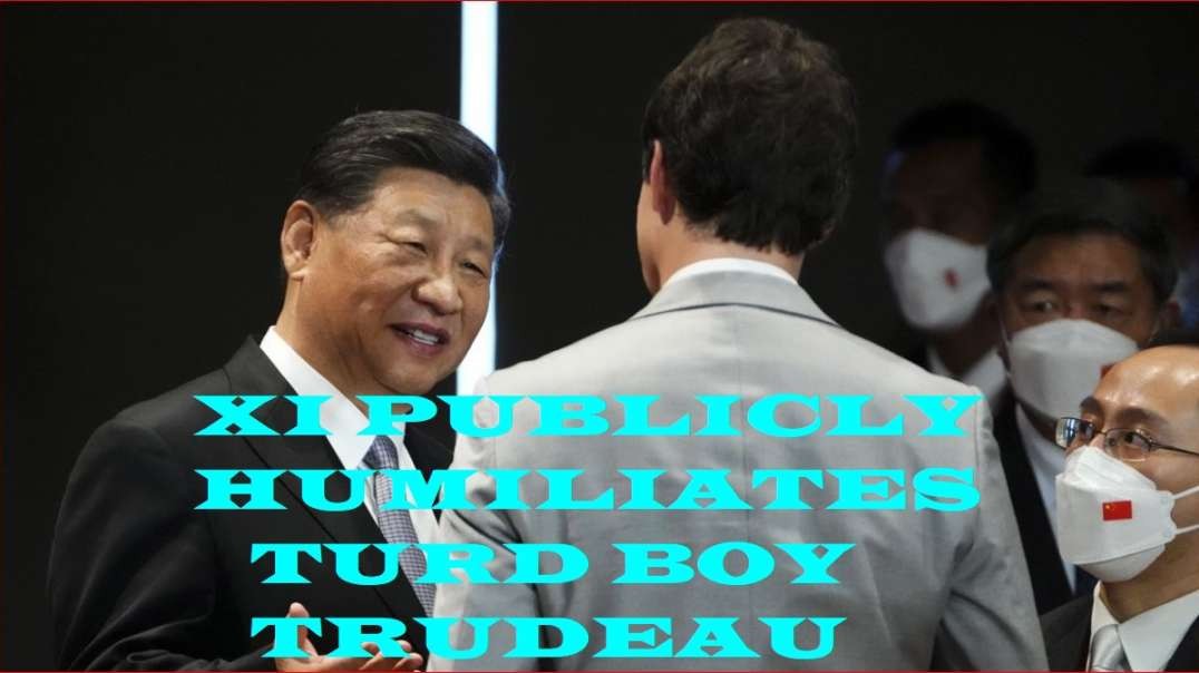 Xi publicly berates Justin Trudeau for leaking their private talks to the media