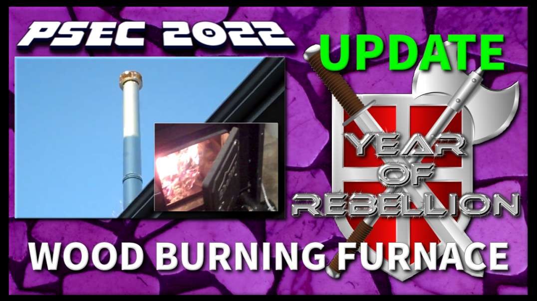 PSEC - 2022 - Wood Burning Furnace | UPDATE | 432hz [hd 480p]