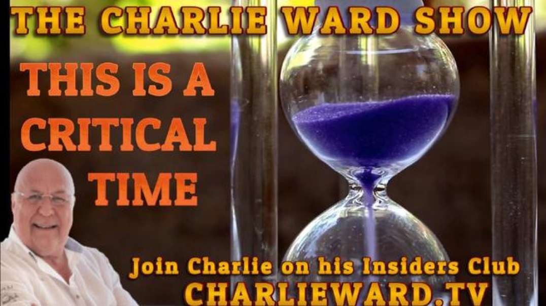 THIS IS A CRITICAL TIME WITH CHARLIE WARD