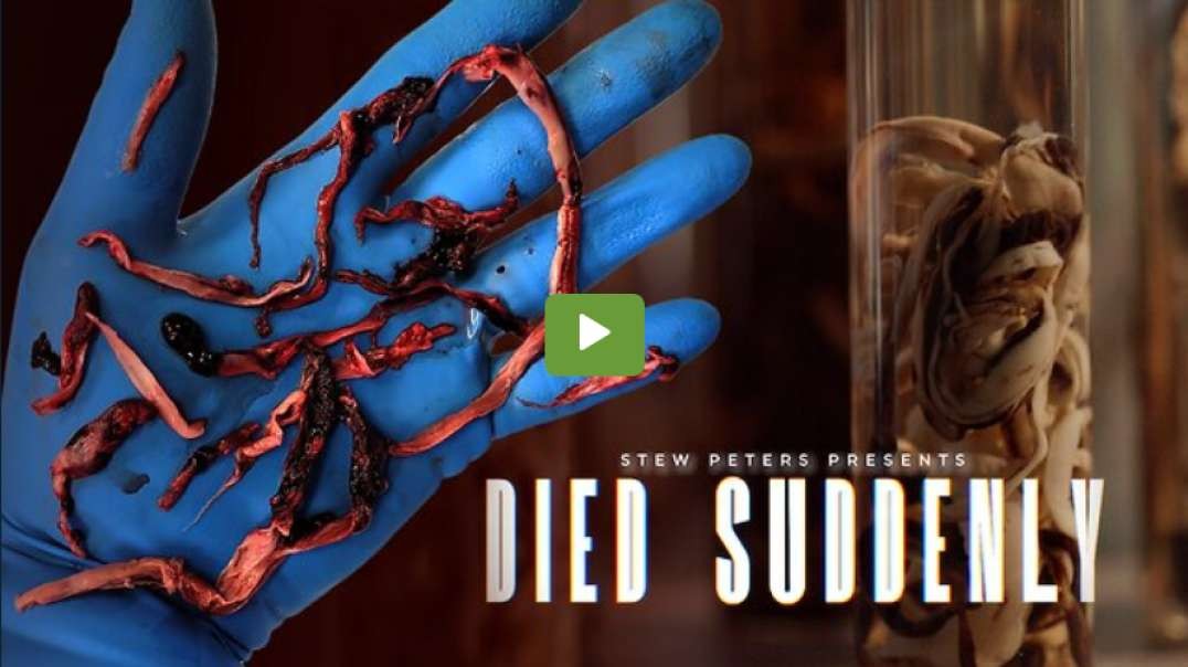 Died Suddenly Stew Peters World Premiere.mp4