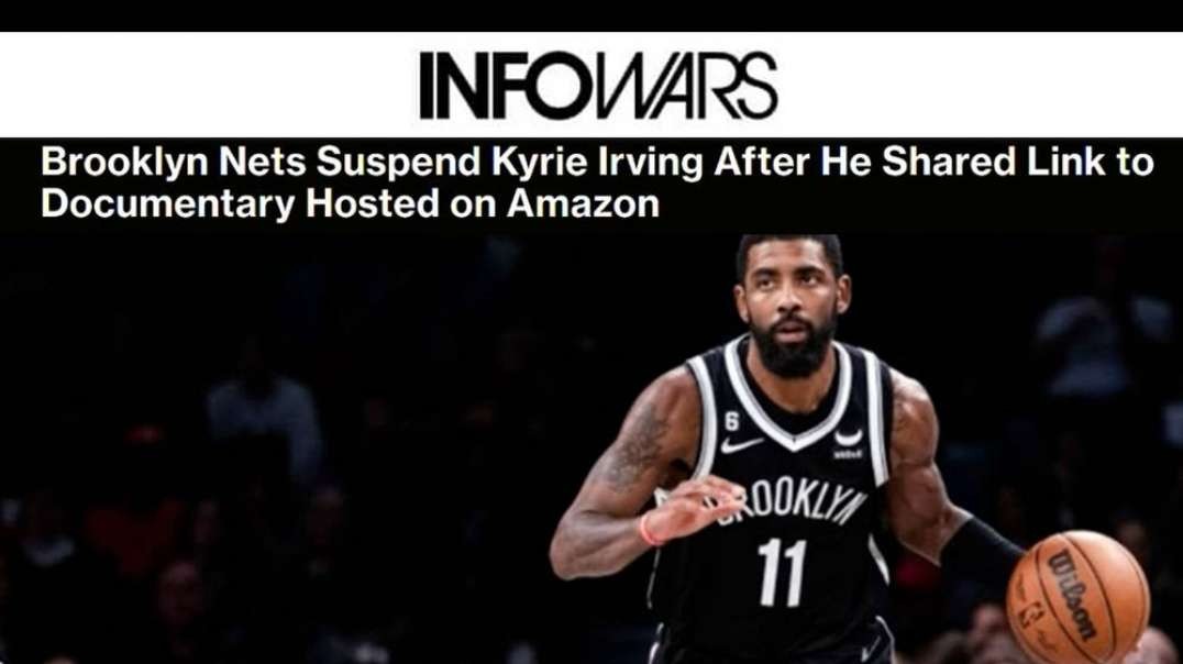Kyrie Irving Abandonded by Team After Apologizing for Tweet Exposing Globalism