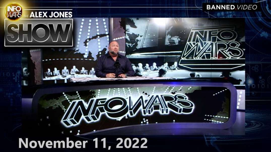Friday Live Election Coverage MUST-WATCH! Alex Jones & Special Guests to Lay Out OVERWHELMING Evidence of Deep State Fraud! – FULL SHOW 11/11/22