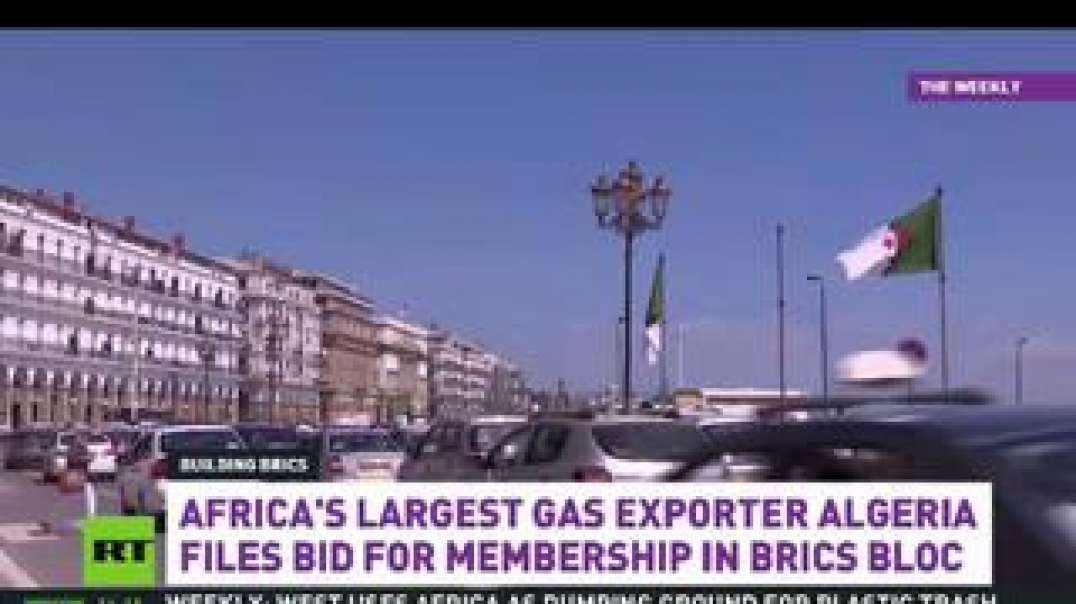 Algeria, Largest Gas Exporter Bids to Join BRICS