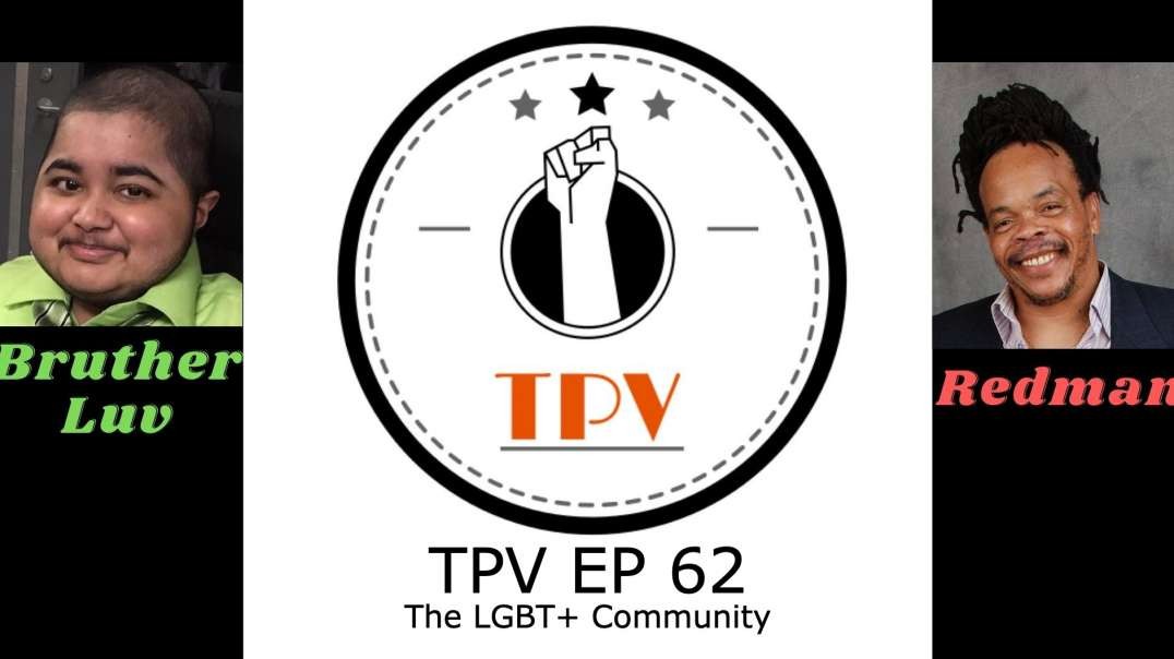 TPV EP 62 - The LGBT+ Community