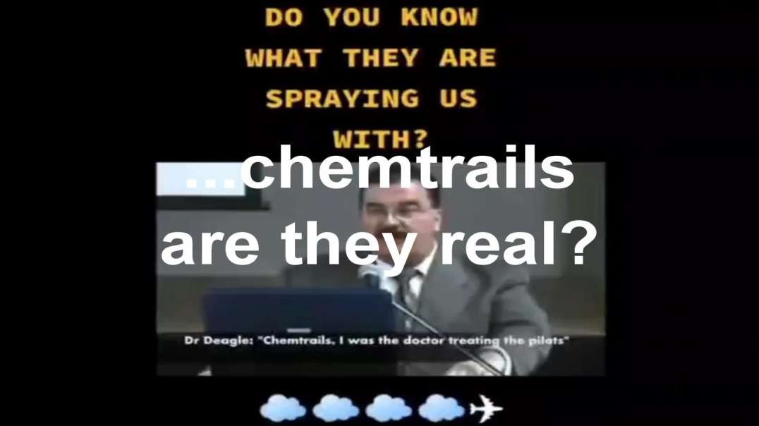 ...chemtrails are they real?