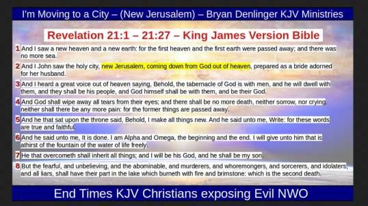 I'm Moving to a City – (New Jerusalem) – Bryan Denlinger KJV Ministries
