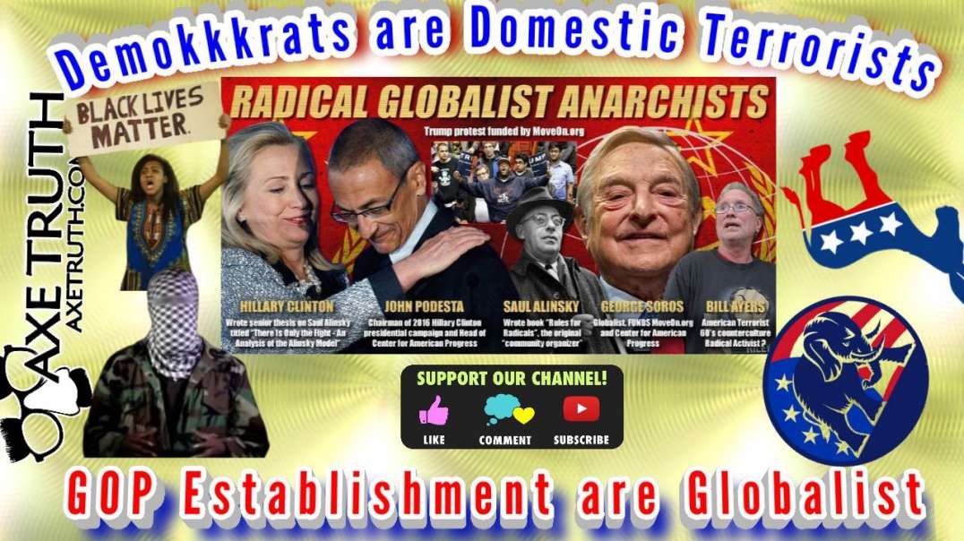 11/07/22 Monday Madness - Democrats are Domestic Terrorists, GOP Establishment are Globalists