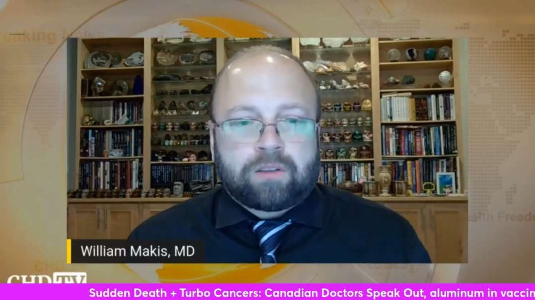Sudden Death + Turbo Cancers_ Canadian Docs Speak Out, aluminum in jabs Newsom Wages War on kids