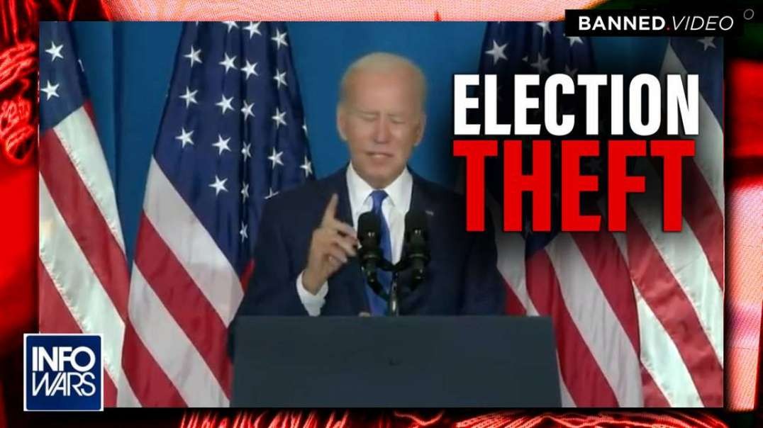 Declaration of Tyranny- Biden Signals Theft of 2022 Midterm Election